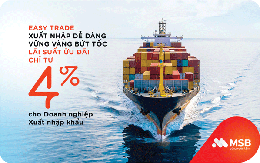 MSB gỡ khó về vốn cho doanh nghiệp xuất nhập khẩu