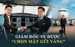 Giám đốc 9x được hãng hàng không vốn điều lệ 2.600 tỷ đồng “chọn mặt gửi vàng”: Sở hữu loạt thành tích chắc tay và phong cách sống kỷ luật