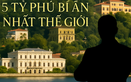 5 tỷ phú bí ẩn nhất thế giới