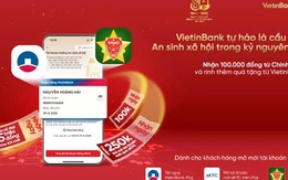 Nhận quà từ Chính phủ – Niềm vui nhân đôi cùng VietinBank