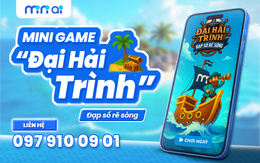 Mini AI ra mắt cuộc thi "Đại Hải Trình - Đạp số rẽ sóng"