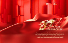 "Tự Hào Tour: Dấu Ấn Độc Lập" - Hành trình ba ngày chạm vào lịch sử và niềm tự hào dân tộc