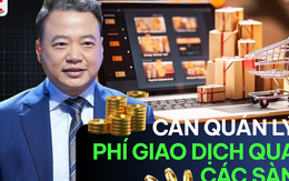 Shark Bình: Phí giao dịch qua các sàn thương mại điện tử cần được Nhà nước quản lý cho doanh nghiệp Việt bớt khổ