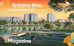 Solaria Rise - chuẩn sống mới của Gen Z: Làm hết mình - Chill đúng gu - Xanh bền vững - Là chính mình