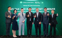 Ngân hàng Cathay United Bank tổ chức diễn đàn thuế và đầu tư tại Việt Nam