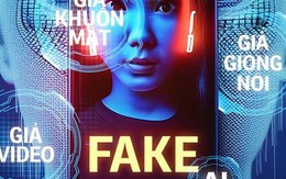 Sửa luật để ngăn chặn lừa đảo từ "kinh doanh công nghệ deepfake"