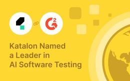 G2 vinh danh Katalon là đơn vị hàng đầu trong Kiểm thử phần mềm ứng dụng AI