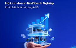 Từ vốn đến quản lý: ACB giúp hộ kinh doanh “lên đời” doanh nghiệp
