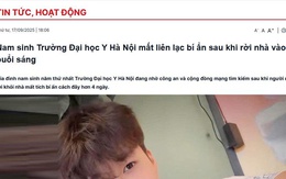 Vụ tân sinh viên ở Hà Nội nhiều ngày mất liên lạc với gia đình: Trường Đại học Y Hà Nội thông tin bất ngờ