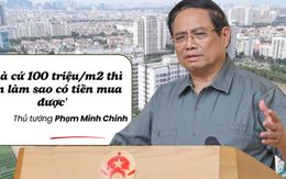 Giải mã câu hỏi của Thủ tướng: Vì sao giá chung cư cứ cao mãi?