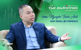 Nhà sáng lập FinPeace lần đầu kể về khoản đầu tư 30 tháng lương mất trắng và triết lý “đầu tư để bình an”