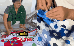 Lý do chiếc mền ghép từ vải vụn ở miền Tây được hỏi mua giá hơn 20 triệu, chủ nhân không chịu bán