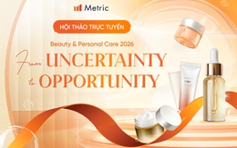 Giải mã thách thức ngành Làm đẹp & Chăm sóc cá nhân 2026 cùng Metric.vn