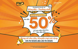FWD Việt Nam mở rộng thời gian chương trình khuyến mại “Sống đầy - Thưởng chất” đến 20/9
