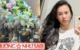 Phương Oanh dùng bình cắm hoa chuẩn "hào môn", càng soi càng đẹp tới từng chi tiết