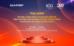 Sắp diễn ra Tọa đàm “Cơ hội vươn mình từ chuyển đổi số: Câu chuyện tiên phong từ ứng dụng VNeID và ngành Tài chính Ngân hàng”