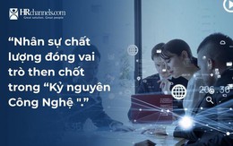 Săn tuyển nhân sự cấp cao - Cú hích thực thi Nghị quyết 57-NQ/TW