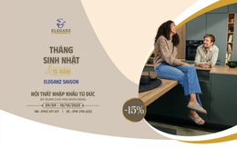 Tháng Sinh Nhật Eleganz Furniture – Ưu đãi 15% đặc biệt nhân kỷ niệm 15 năm Eleganz Saigon