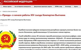 Báo Nga viết về Đại hội XIV: "Đảng quan tâm đến tất cả"