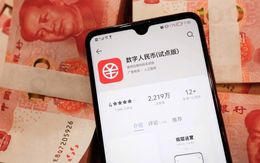 Trung Quốc: Gửi tiền kỹ thuật số do nhà nước phát hành sắp được trả lãi như gửi tiết kiệm ngân hàng