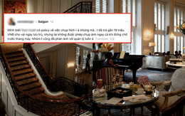 Chi 19 triệu tại khách sạn 5 sao TP.HCM vẫn bị cấm chụp ảnh, cô gái đăng bài tố nhưng không ai bênh nổi