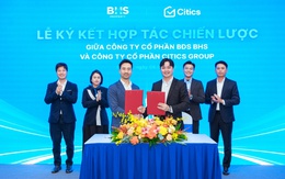 BHS Property và Citics ký kết hợp tác chiến lược, triển khai mô hình phân phối mới