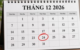 Vì sao 24/12/2026 sẽ là một ngày đặc biệt với hàng triệu người trên thế giới?