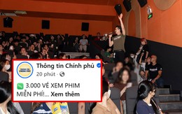 Thông tin Chính phủ tặng 3.000 vé xem phim Việt hot nhất hiện tại, đã quá Tổ quốc ơi!