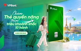 Một tấm thẻ, kết nối triệu khoảnh khắc trải nghiệm cùng VPBank