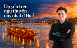Phía sau dạ yến cao cấp trên ngự thuyền duy nhất ở Huế: Từng bám đầy hà, rao bán không ai mua