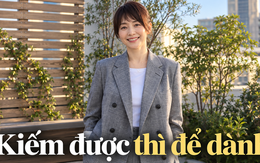 Đến tuổi 40 mới hiểu: Khi còn kiếm được tiền, hãy cố giữ lại càng nhiều càng tốt