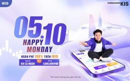 KIS tiếp tục hoàn 100% phí giao dịch iKIS đến cuối năm