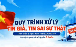 6 bước xử lý, phạt nặng hành vi tung tin giả từ 5/10