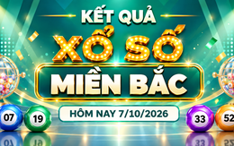 XSMB 7/10 - Kết quả xổ số miền Bắc hôm nay 7/10/2026 - XSMB ngày 7 tháng 10