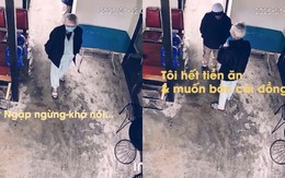 Cụ ông mắc bệnh K mang chiếc đồng hồ cũ xin bán 200k để có tiền ăn qua ngày, nói trong nghẹn ngào: "Tài sản cuối cùng của tôi…”