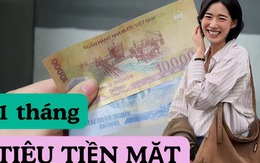 Bỏ hết thẻ, chỉ tiêu tiền mặt trong 30 ngày: Kết quả khiến tôi phải thay đổi cách chi tiêu