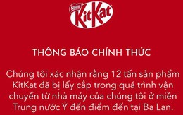 Giải mã làn sóng "báo mất hàng" sau vụ trộm hy hữu 12 tấn socola KitKat
