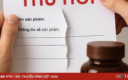 Cục An toàn thực phẩm đề nghị thu hồi 742 sản phẩm thực phẩm bảo vệ sức khỏe
