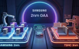 Samsung mở rộng sản xuất chip 2nm: Cơ hội mới cho khách hàng bị TSMC 'bỏ rơi'