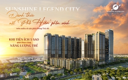 Khi tiện ích 5 sao giao thoa cùng năng lượng trẻ Đánh thức một "Phố Hiến" phồn vinh trên miền di sản phía Đông Thủ đô