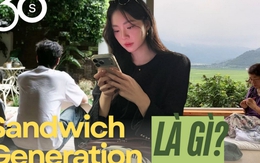Giải mã trạng thái Sandwich Generation: Không nghèo nhưng không dám tiêu tiền, sống kiểu “bánh mì kẹp”