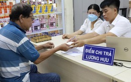 Bộ Nội vụ đề xuất tăng 8% lương hưu từ 1-7