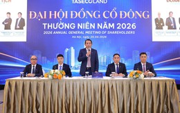 ĐHĐCĐ Taseco Land: Chuẩn bị khởi công 11 dự án, đặt nhuận mục tiêu gấp gần 4 lần trong năm 2026