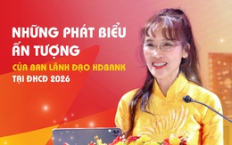 Những phát biểu ấn tượng của Ban lãnh đạo HDBank tại ĐHCĐ 2026