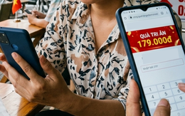 Nóng: Người dân nhận thông báo được tặng 179.000 đồng dịp 30/4 từ số 02928992763; 02489921013... cảnh giác