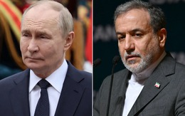 Ngoại trưởng Iran đã tới Nga, hé lộ nội dung quan trọng sắp đàm phán với Tổng thống Putin