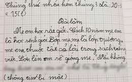 Học sinh lớp 1 kể "cách đây 30 năm mẹ là học sinh giỏi", đọc bí mật câu cuối mẹ rụng rời tay chân