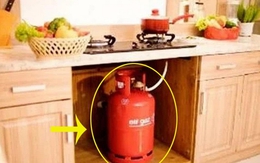 Đặt bình gas ngay dưới bếp gas là đúng hay là sai? Đáp án khiến nhiều người giật mình