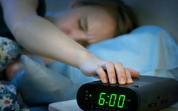 Lời khuyên cho những ai đặt báo thức lúc 6h sáng