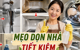Tôi phục mẹ mình sát đất: Chỉ vài nguyên liệu rẻ tiền mà làm sạch đồ bếp, nhà tắm như mới